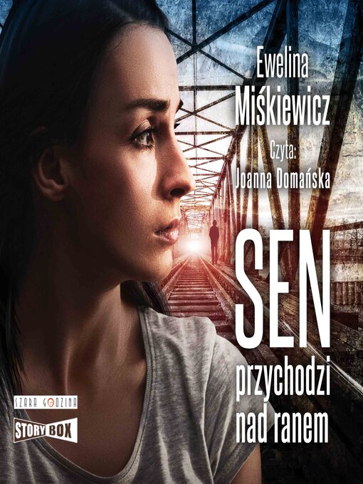 Title details for Sen przychodzi nad ranem by Ewelina Miśkiewicz - Available